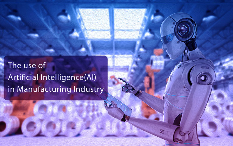 Artificial intelligence in the manufacturing industry
