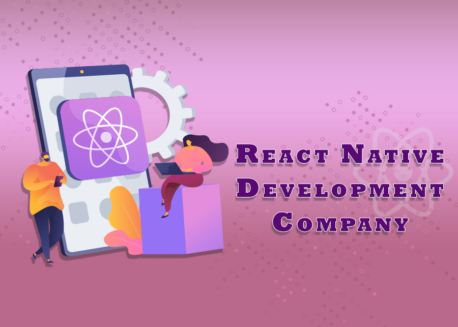  React Native Development Company: Hire React Native Developers